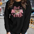 Best Mom Ever From Daughter Son Mom Kids Grandma Women Long Sleeve T-shirt Gifts for Her