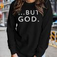 Christian But God Inspirational John 316 Women Long Sleeve T-shirt Gifts for Her