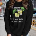 Of Course Ive Had Both My Shots Two Shots Tequila Women Long Sleeve T-shirt Gifts for Her