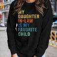 My Daughter In Law Is My Favorite Child Family Matching Women Long Sleeve T-shirt Gifts for Her