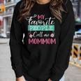 My Favorite People Call Me Mommom Grandma Women Long Sleeve T-shirt Gifts for Her