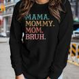 Mama Mommy Mom Bruh Retro Vintage Women Long Sleeve T-shirt Gifts for Her
