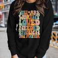 You Are Matter Kindness Be Kind Groovy Mental Health Women Long Sleeve T-shirt Gifts for Her