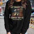 My Daughter Wears Combat Boots Proud Army Dad Veteran Day Women Graphic Long Sleeve T-shirt Gifts for Her