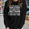 Nathan Name Personalized Birthday Christmas Joke Women Long Sleeve T-shirt Gifts for Her