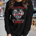 Im A Nurse And This Is My Week Happy Nurse Week 2023 Women Long Sleeve T-shirt Gifts for Her