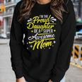 Proud Daughter Of Super Awesome Mom Mothers Day Women Graphic Long Sleeve T-shirt Gifts for Her