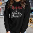 Repent & Believe – Motorcycle Christian Faith Gospel Biker Women Long Sleeve T-shirt Gifts for Her
