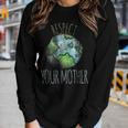 Respect Your Mother Shirt Earth Day Vintage Tees Women Long Sleeve T-shirt Gifts for Her