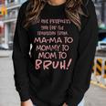 Sarcastic Mom Apparel For Mom Mom Life Women Long Sleeve T-shirt Gifts for Her