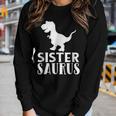 Sister Saurus Matching Dinosaur For Sisters Women Long Sleeve T-shirt Gifts for Her