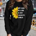 My Son In Law Is My Favorite Child Sunflower Family Matching Women Long Sleeve T-shirt Gifts for Her