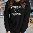 Teacher Kindness Matters 1St Grade School Counselor Kind Women Long Sleeve T-shirt Gifts for Her