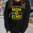 I Have Two Titles Mom And Omi Mothers Women Long Sleeve T-shirt Gifts for Her