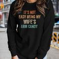 Vintage Its Not Easy Being My Wifes Arm Candy Women Graphic Long Sleeve T-shirt Gifts for Her