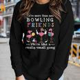 Were More Than Just Bowling Friends Flamingos Women Graphic Long Sleeve T-shirt Gifts for Her