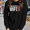 Wife - Fire Department & Fire Fighter Firefighter Women Graphic Long Sleeve T-shirt Gifts for Her