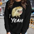 Yeah Hedgehog Meme For Pet Hedgehog Lovers Owners Mom Dads Women Long Sleeve T-shirt Gifts for Her