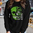Yes I Smell Like Weed You Smell Like You Missed Out Skull Women Long Sleeve T-shirt Gifts for Her