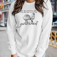 Buy Me Chickens And Tell Me You Hate The Government Women Graphic Long Sleeve T-shirt Gifts for Her