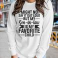 My Son-In-Law Is My Favorite Child Fathers Day Mothers Women Long Sleeve T-shirt Gifts for Her