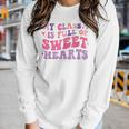 Teachers Valentines Day My Class Is Full Of Sweethearts Kids Women Graphic Long Sleeve T-shirt Gifts for Her