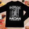 Being A Navy Is An Honor Being A Mom Is Priceless Women Graphic Long Sleeve T-shirt Funny Gifts