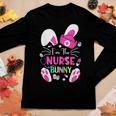 Cute Bunnies Easter Im The Nurse Nurse Life Rn Nursing Women Graphic Long Sleeve T-shirt Funny Gifts