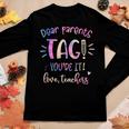 Dear Parents Tag Youre It Love Teacher Groovy Teacher Women Long Sleeve T-shirt Unique Gifts