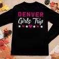 Denver Girls Trip Holiday Party Farewell Squad Women Long Sleeve T-shirt Unique Gifts
