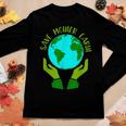 Earth Day Save Mother Earth Gift Women Graphic Long Sleeve T-shirt Funny Gifts