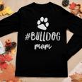 English French American Bulldog Mom Gifts V2 Women Graphic Long Sleeve T-shirt Funny Gifts