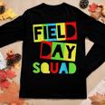 Field Day Teacher Apparel - Field Day Squad Women Long Sleeve T-shirt Unique Gifts