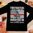 Firefighters Dont Brag - Proud Firefighter Daughter Women Long Sleeve T-shirt Unique Gifts