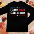 Frank 2024 Gallagher Vintage Political Fan Gifts Men Women Women Graphic Long Sleeve T-shirt Funny Gifts