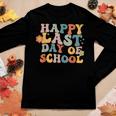 Groovy Happy Last Day Of School Teacher End Of School Year Women Long Sleeve T-shirt Unique Gifts