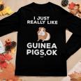 I Just Really Like Guinea Pigs Ok Funny Guinea Mom Themed Women Graphic Long Sleeve T-shirt Funny Gifts
