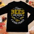 I Love Bees And Maybe Like 3 Other People Gift For Bee Lover Women Graphic Long Sleeve T-shirt Funny Gifts