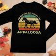 Id Rather Be Riding My Appaloosa Horse Vintage Horse Gift Women Graphic Long Sleeve T-shirt Funny Gifts