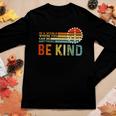 In A World Where You Can Be Anything Be Kind Vintage Hippie Women Graphic Long Sleeve T-shirt Funny Gifts