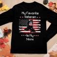 Mother Veterans Day My Favorite Veteran Is My Mom Proud Son V3 Women Graphic Long Sleeve T-shirt Funny Gifts