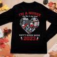 Im A Nurse And This Is My Week Happy Nurse Week 2023 Women Long Sleeve T-shirt Unique Gifts