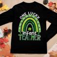 One Lucky Infant Teacher St Patricks Day Teacher Rainbow Women Graphic Long Sleeve T-shirt Funny Gifts