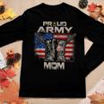 Proud Army Mom America Flag Us Military Pride Women Long Sleeve T-shirt Unique Gifts