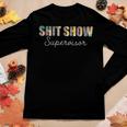 Shit Show Supervisor Mom Boss Manager Coordinator Women Long Sleeve T-shirt Unique Gifts