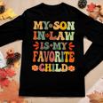 My Son In Law Is My Favorite Child Mother-In-Law Women Long Sleeve T-shirt Unique Gifts