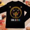 Soul Sister Sistar Black Girl Magic Melanin Women Long Sleeve T-shirt Unique Gifts