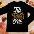 Titi Of The Wild One 1St Birthday Leopard First Thing Women Women Graphic Long Sleeve T-shirt Funny Gifts