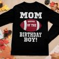 Womens Mom Of The Birthday Boy Football Lover Vintage Retro Women Graphic Long Sleeve T-shirt Funny Gifts