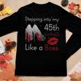 Womens Stepping Into My 45Th Birthday Like A Boss Pumps Lips Women Graphic Long Sleeve T-shirt Funny Gifts